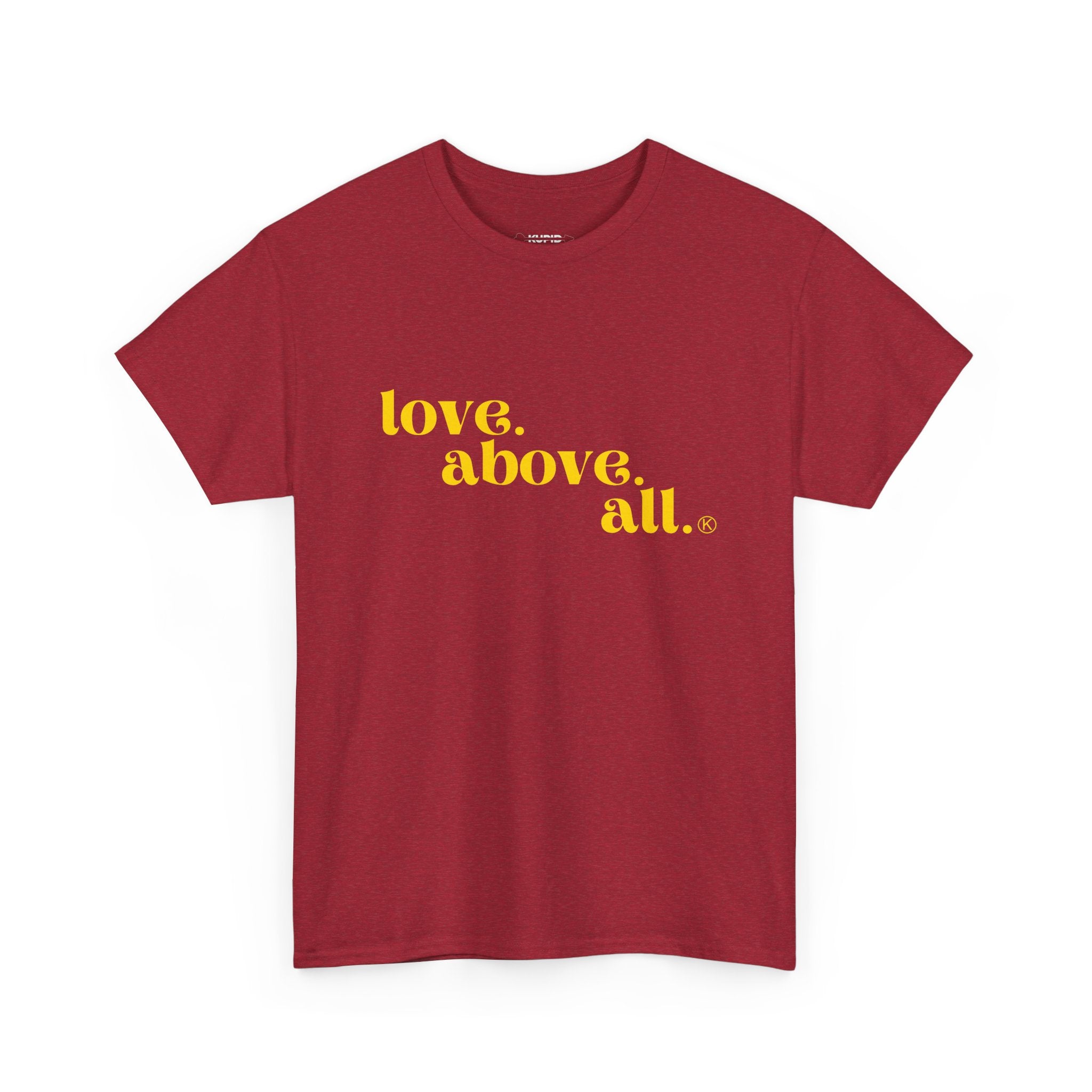 Love Above All Tee