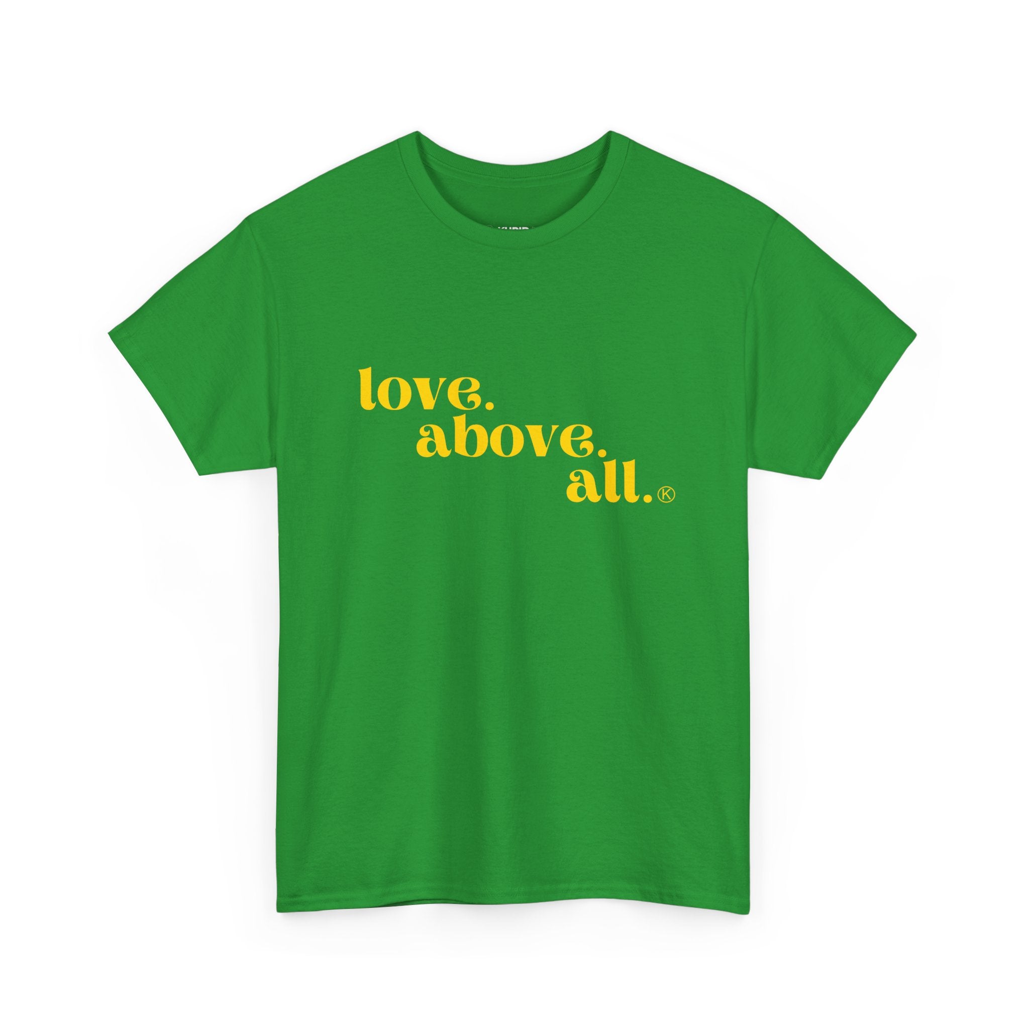 Love Above All Tee