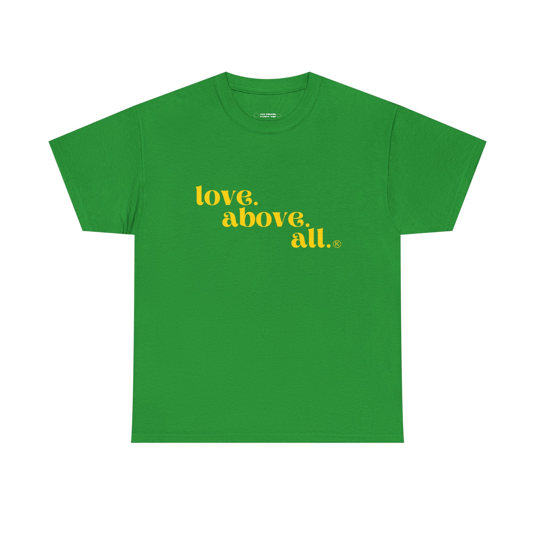 Love Above All Tee
