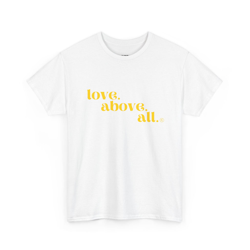 Love Above All Tee